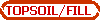 TOPSOIL/FILL